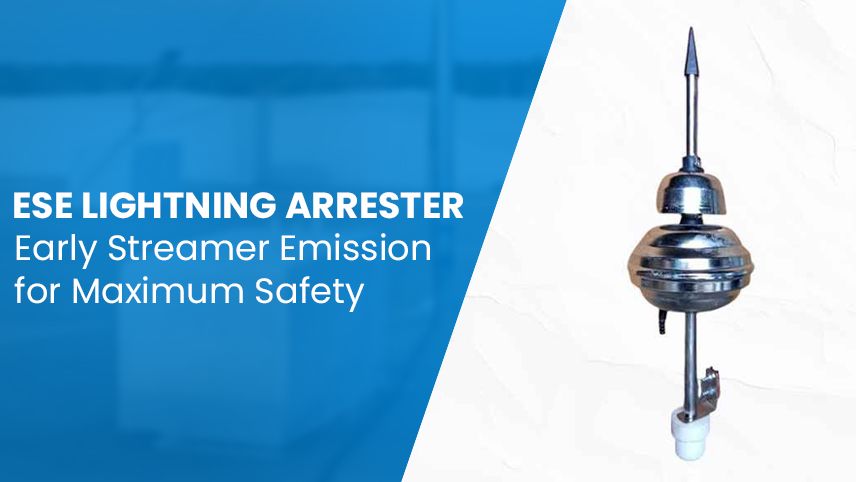 ESE Lightning Arrester